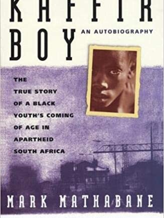 Kaffir Boy: An Autobiography - Mark Mathabane (Paperback)