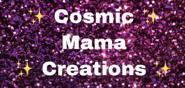 Cosmic Mama Creations