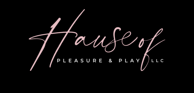 Hause of Pleasure and Play
