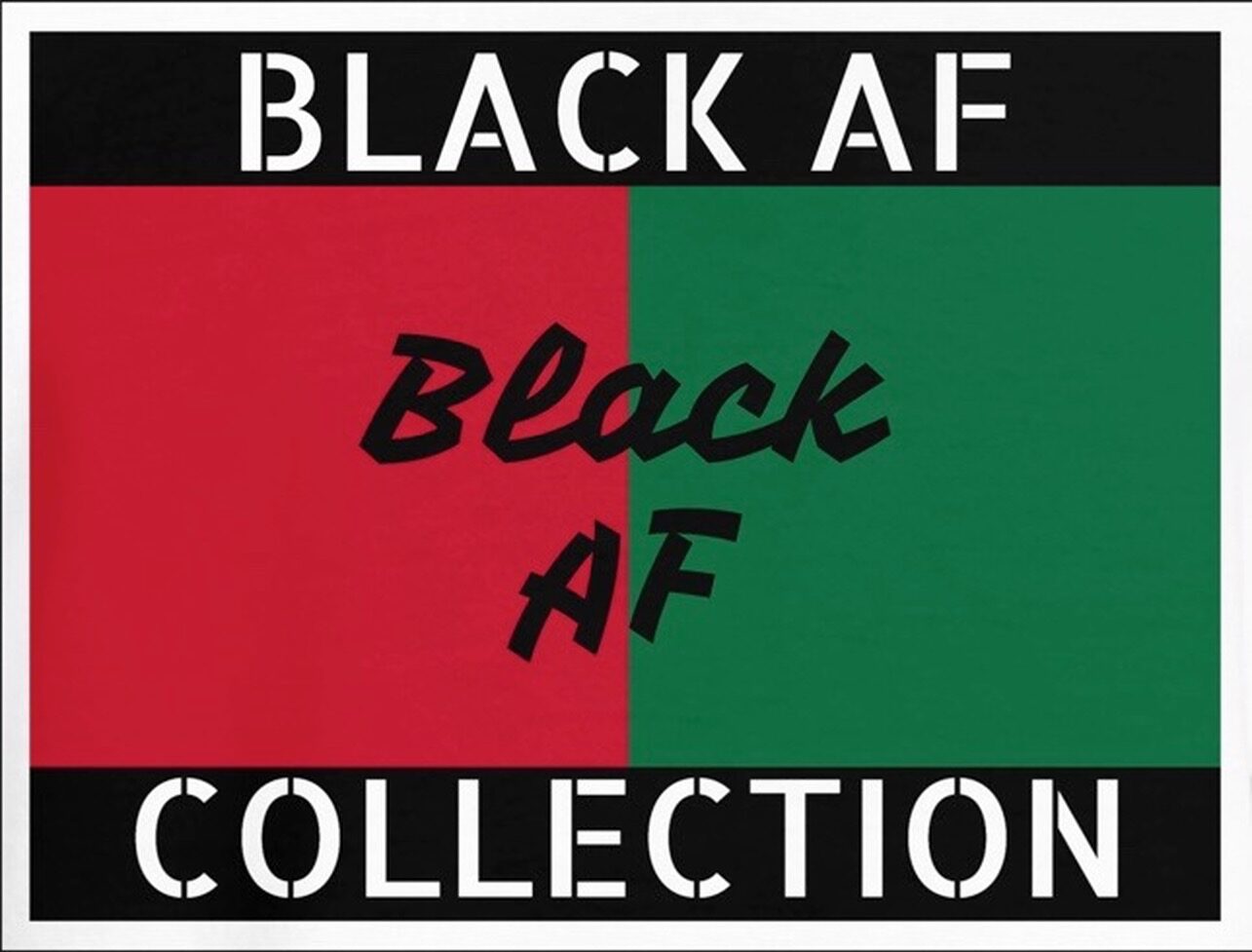 Black AF Collection